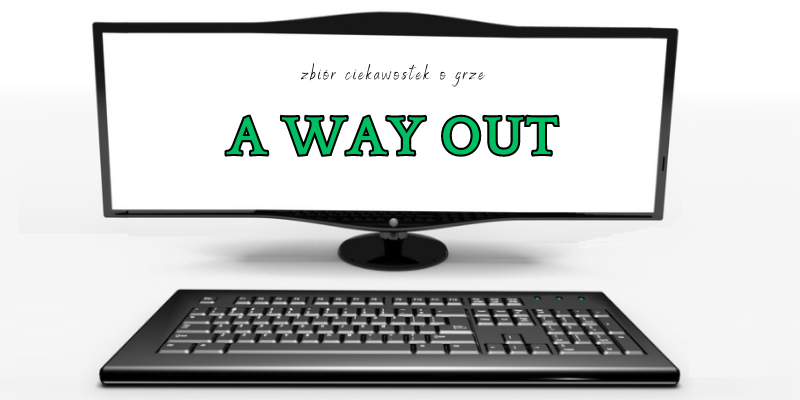 a-way-out A Way Out