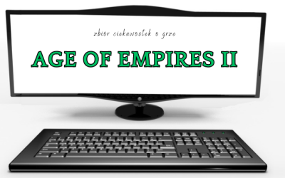 7 ciekawostek o grze Age of Empires II