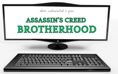 Assassin’s Creed: Brotherhood ciekawostki