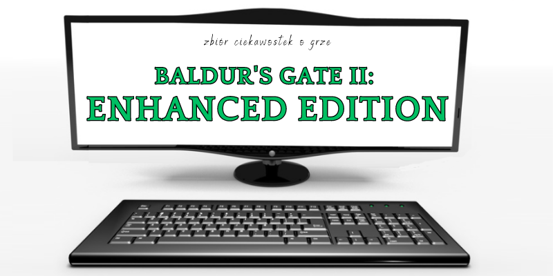 Baldur's Gate: Enhanced Edition