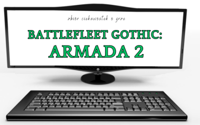 Battlefleet Gothic: Armada 2 ciekawostki