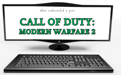 10 ciekawostek o grze Call of Duty: Modern Warfare 2