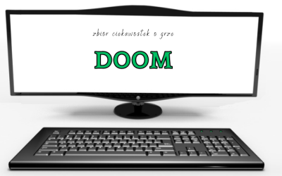 10 ciekawostek o grze Doom