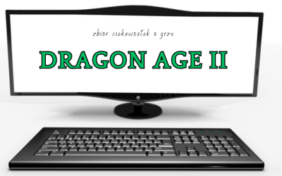 Dragon Age II ciekawostki