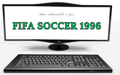 FIFA Soccer 1996 ciekawostki