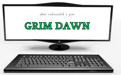 Grim Dawn ciekawostki