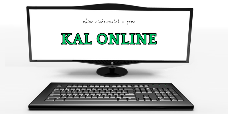 Kal Online ciekawostki