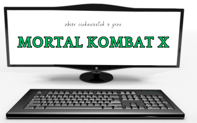 10 ciekawostek o grze Mortal Kombat X