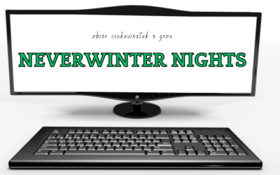 Neverwinter Nights ciekawostki