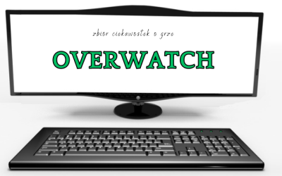 Overwatch ciekawostki
