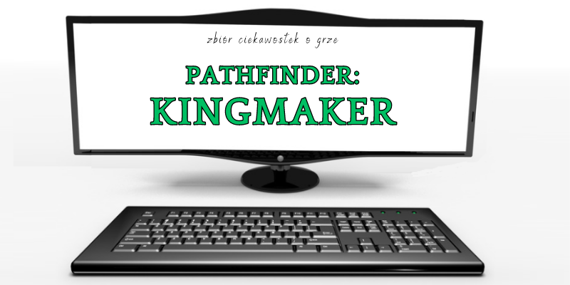 Pathfinder: Kingmaker
