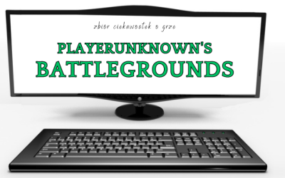11 ciekawostek o grze Playerunknowns Battlegrounds