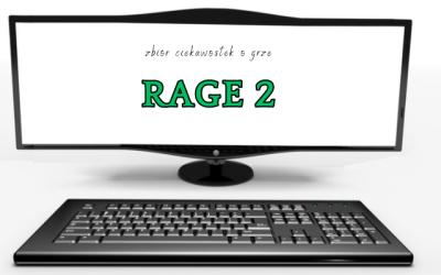9 ciekawostek o grze RAGE 2