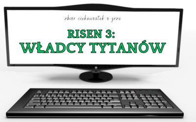 10 ciekawostek o grze Risen 3: Władcy Tytanów