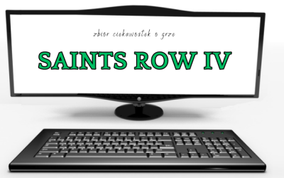 Saints Row IV ciekawostki