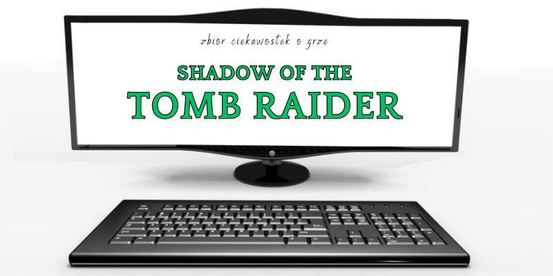 Shadow of the Tomb Raider