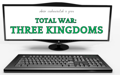 10 ciekawostek o grze Total War: Three Kingdoms
