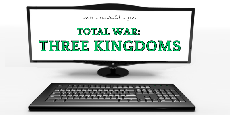 Total War: Three Kingdoms