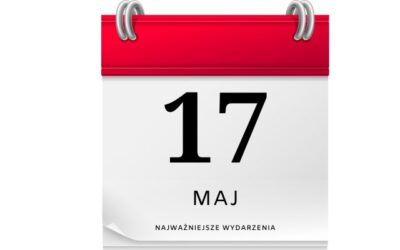 2 ciekawostki o dniu 17 maja