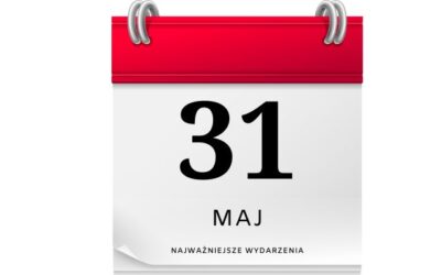 31 maja ciekawostki