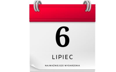 6 lipca ciekawostki
