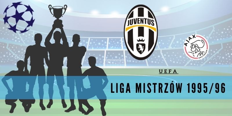 Liga Mistrzów UEFA 1995/96
