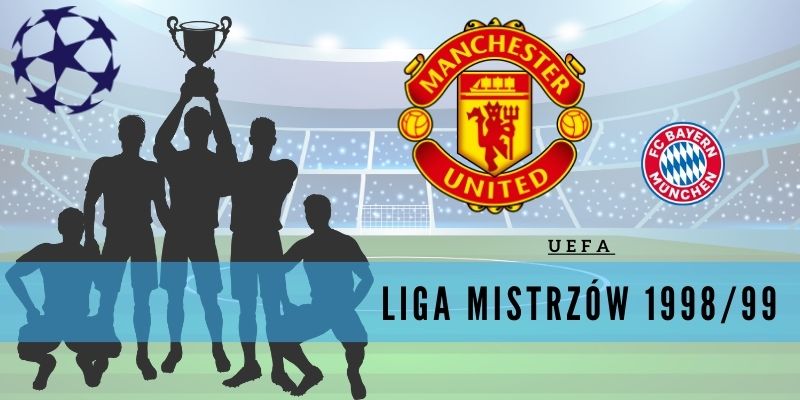 Liga Mistrzów UEFA 1998/99