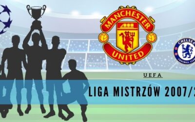 11 ciekawostek o Lidze Mistrzów UEFA 2007/08