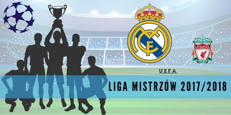Liga Mistrzów UEFA 2017/18