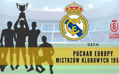 8 ciekawostek o Pucharze Europy Mistrzów Klubowych 1955/56