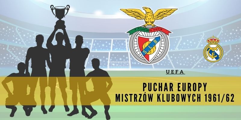 Puchar Europy Mistrzów Klubowych 1961/62