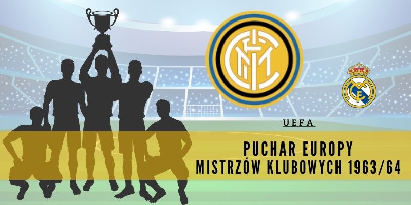Puchar Europy Mistrzów Klubowych 1963/64