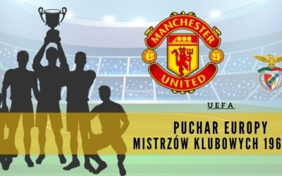 4 ciekawostki o Pucharze Europy Mistrzów Klubowych 1967/68
