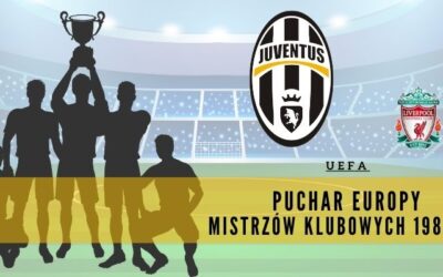 4 ciekawostki o Pucharze Europy Mistrzów Klubowych 1984/85