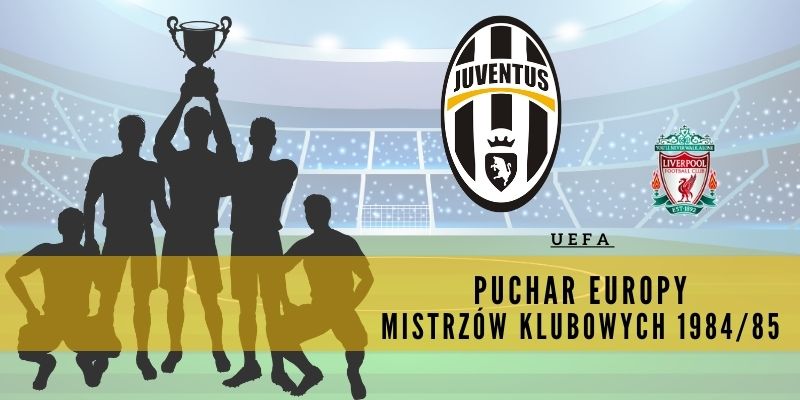 Puchar Europy Mistrzów Klubowych 1984/85