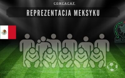 20 ciekawostek o reprezentacji Meksyku