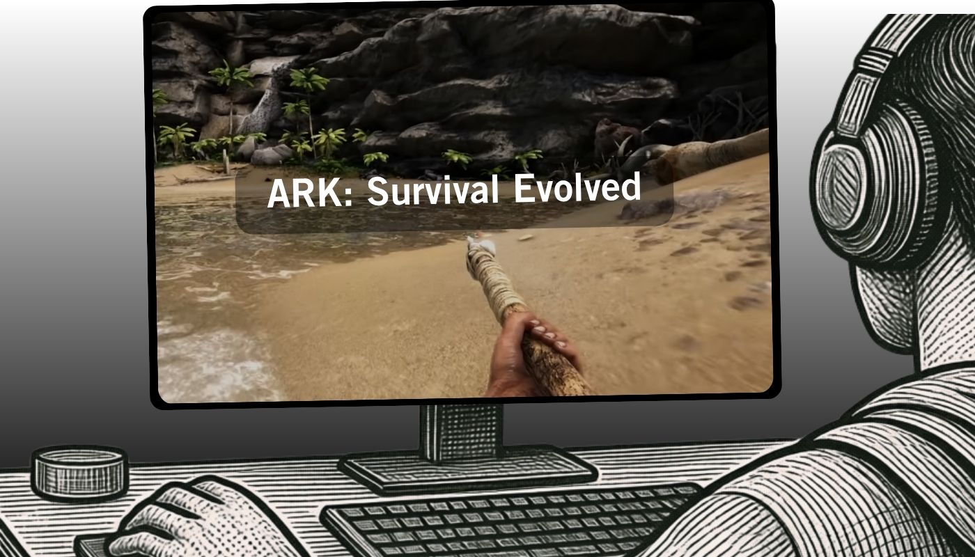 ARK: Survival Evolved