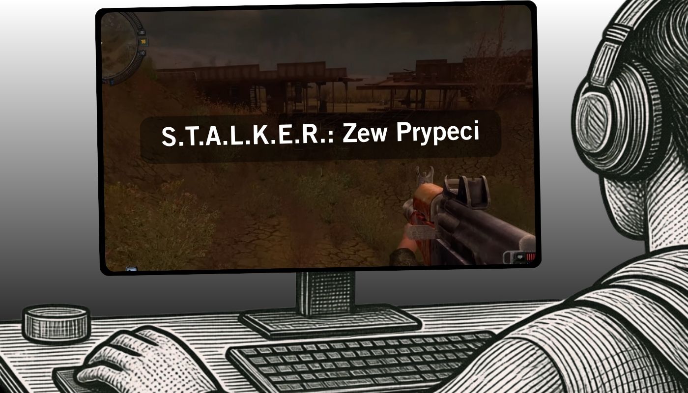 S.T.A.L.K.E.R.: Zew Prypeci